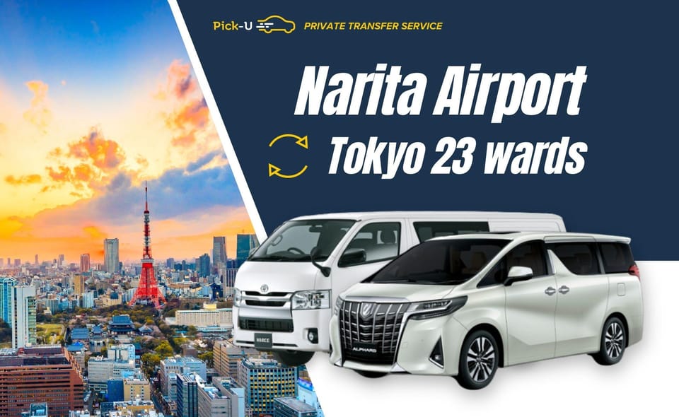 Narita Airport (Nrt): Private Transfer To/From Central Tokyo - Important Information